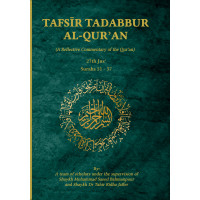 Tafsir tadabbur al-Qur'an (a reflective Commentary of the Qur'an) Juz' 27